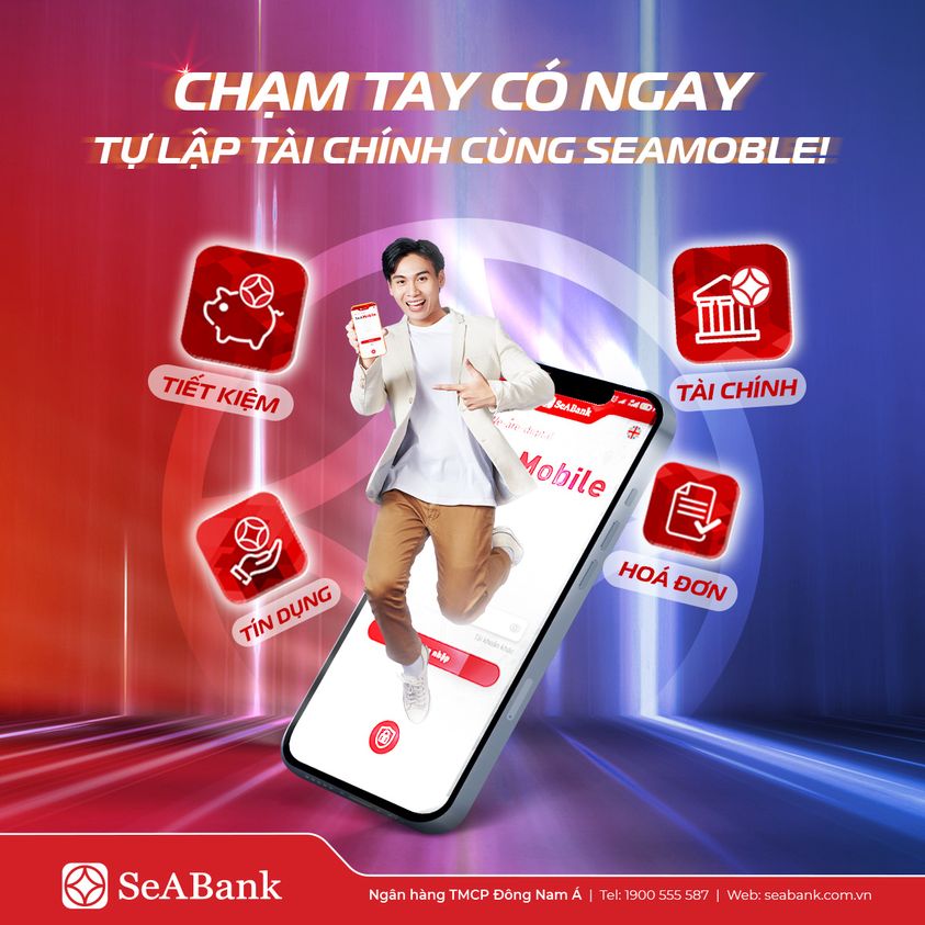 CHẠM TAY CÓ NGAY - TỰ LẬP TÀI CHÍNH CÙNG SEAMOBILE.jpg